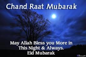 Chaand Raat Mubarak For Bakra Eid 2022