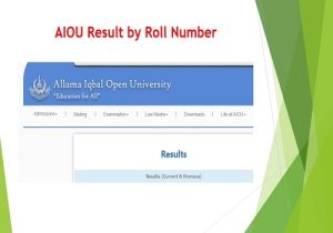 Allama Iqbal Open University Result Today 8 August 2023 With Roll ...