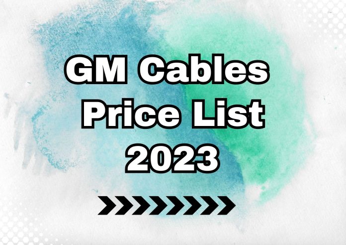 GM Cables Price List 2023