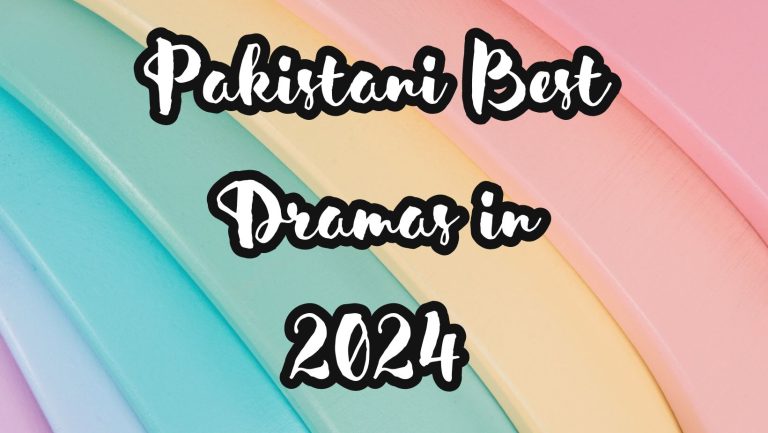 Pakistani Best Dramas in 2025 Pakistani Best Dramas in 2025