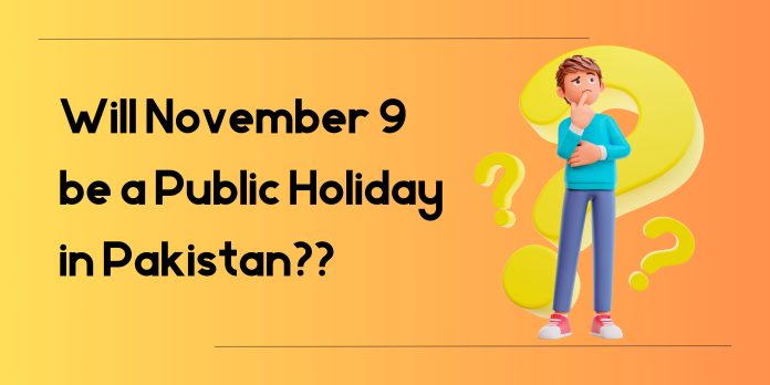 Will November 9 be a Public Holiday